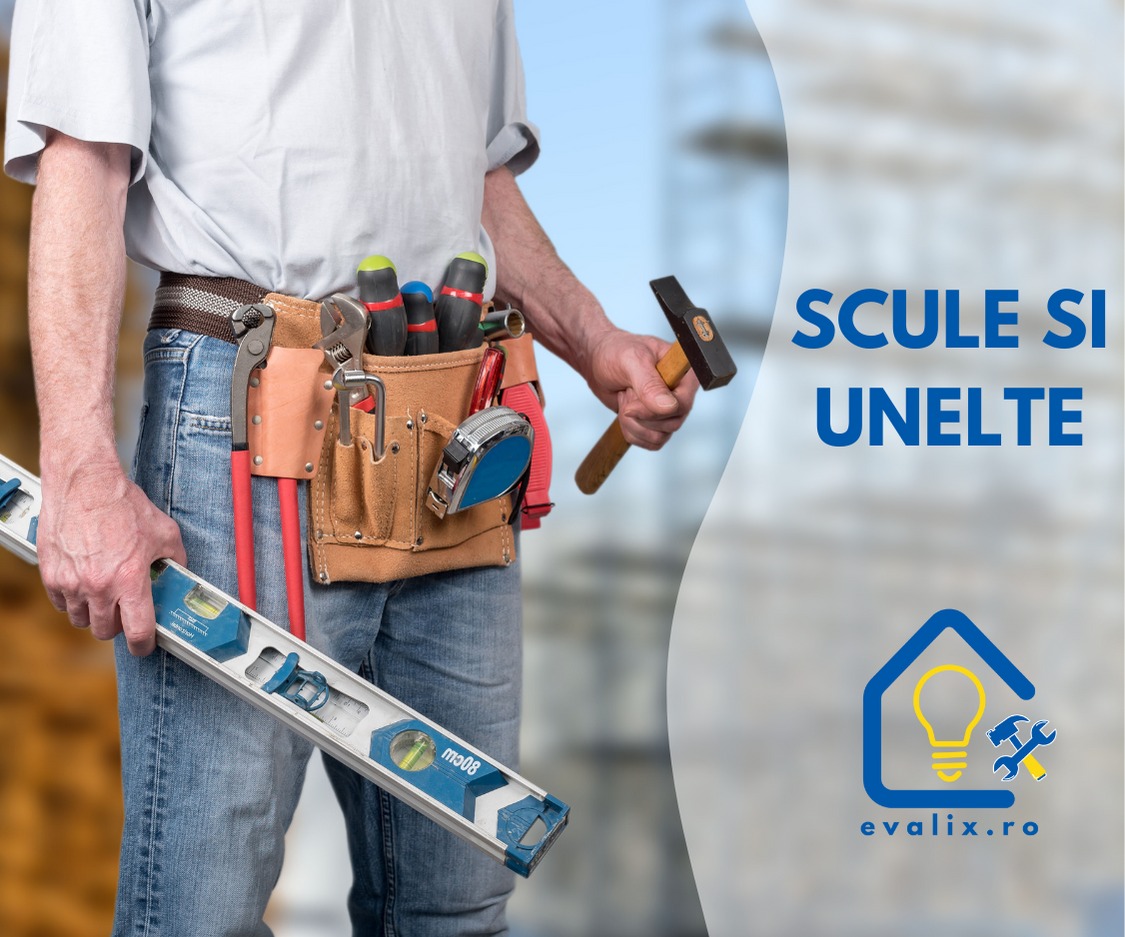 Echipeaza-ti atelierul cu sculele si uneltele esentiale de la Evalix: top 10 recomandari