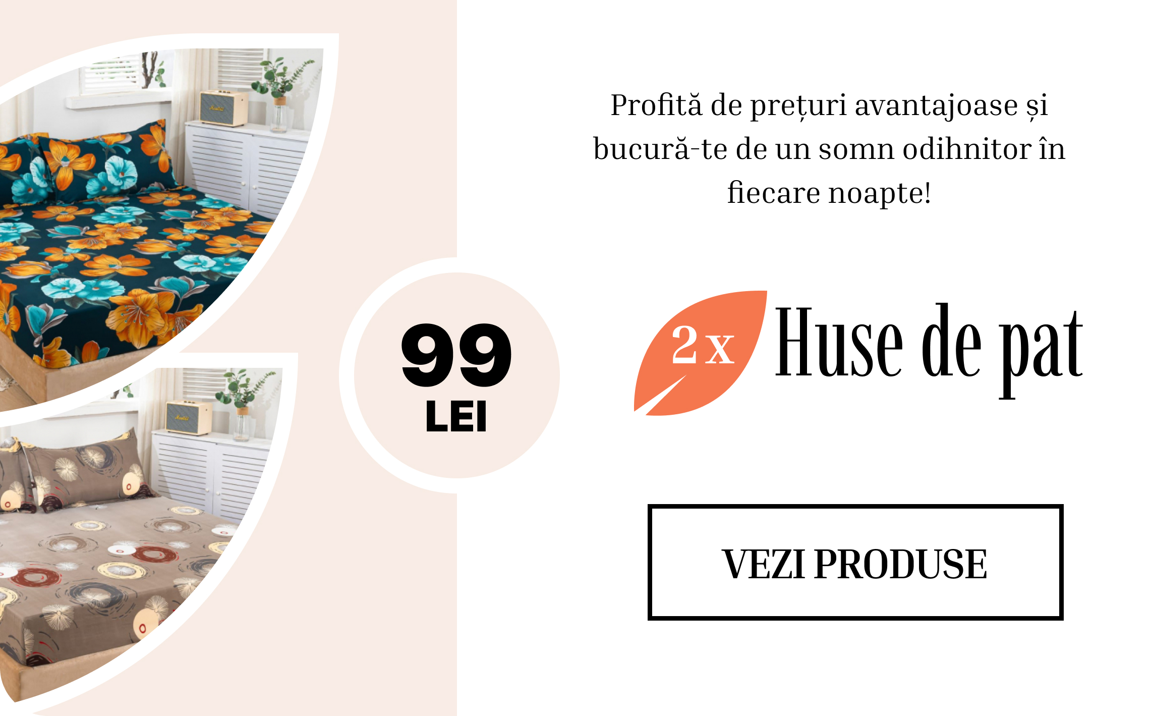 2x huse de pat 99 lei mobile banner