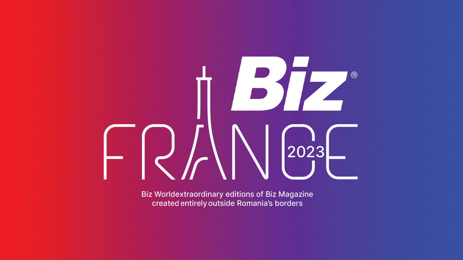 Redacția Biz se mută o săptămână în Franța, pentru o nouă ediție Biz World