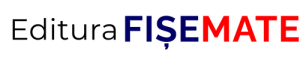 Editura Fisemate.ro