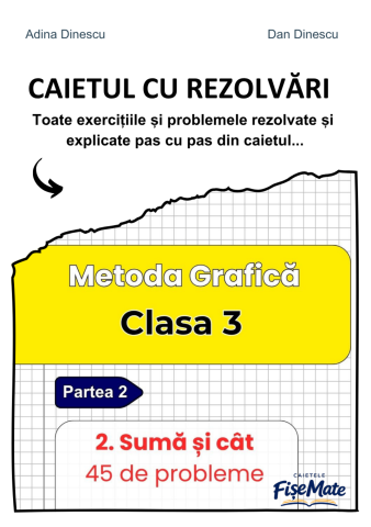 Metoda Grafica 135 probleme cu rezolvari clasa 3 - peste 300 pagini [5]