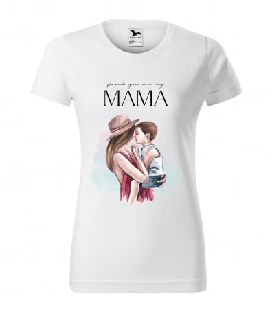Tricouri Personalizate - Tricou Personalizat Proud you are my Mama