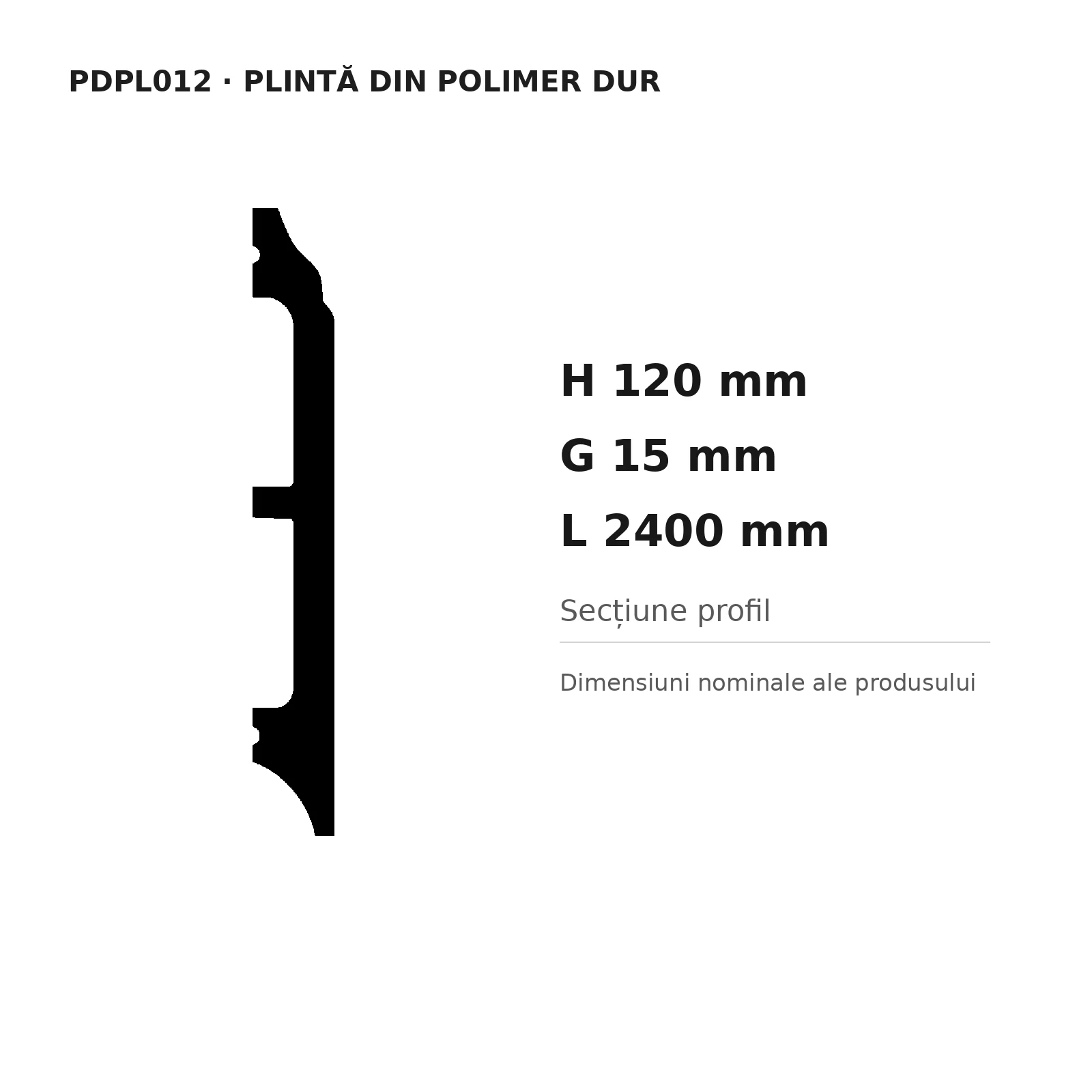 Plintă din polimer dur PDPL012, 120 × 15 × 2400 mm [3]