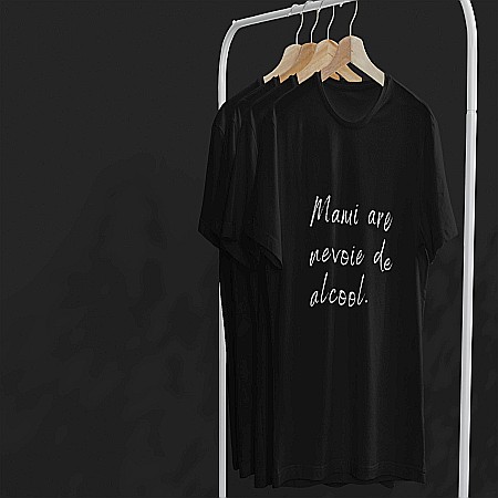 Mami are nevoie de alcool