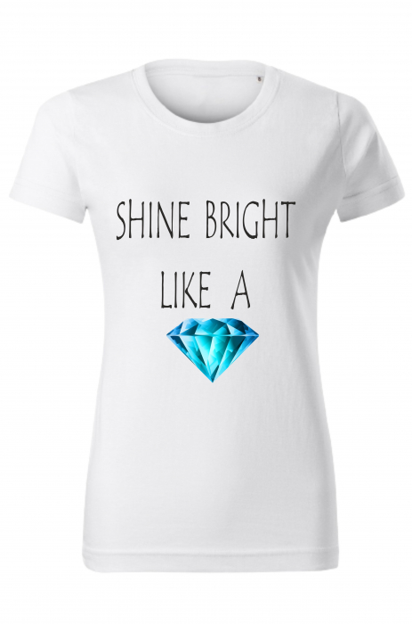 Tricou din bumbac personalizat  ”Shine bright like a” [1]