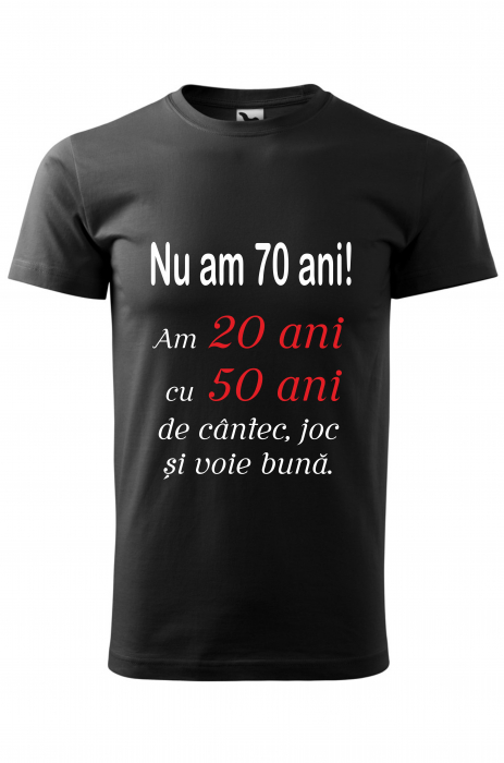 Tricou din bumbac personalizat ”Nu am 70 ani” [1]