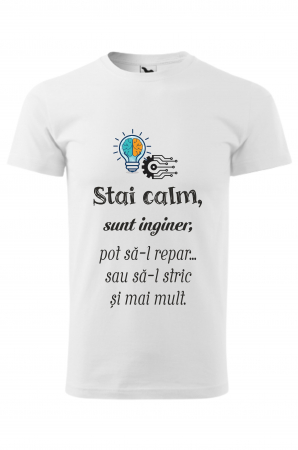 Tricou Bărbați - Tricou din bumbac personalizat ”Sunt inginer”