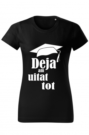 Idei cadouri - Tricou ”Deja am uitat tot”