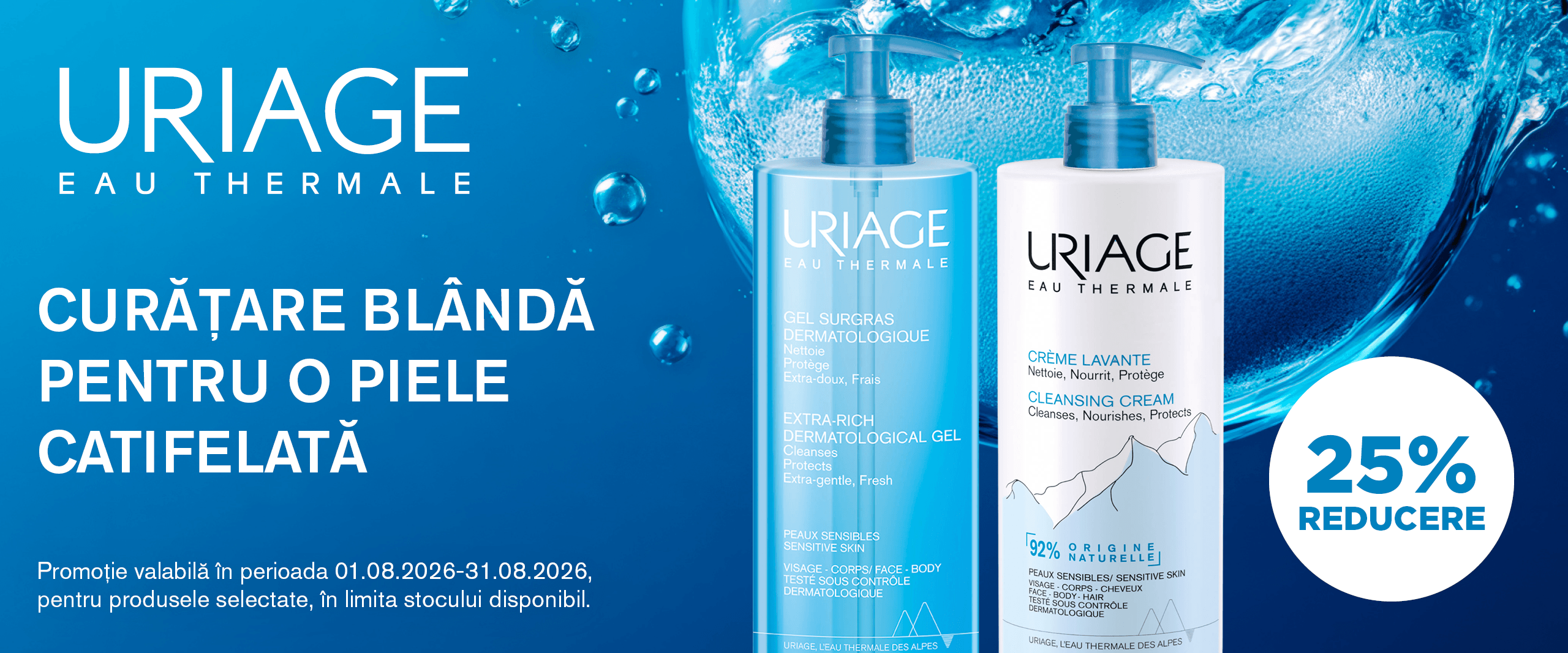 Promo URIAGE AUGUST Curatare 25