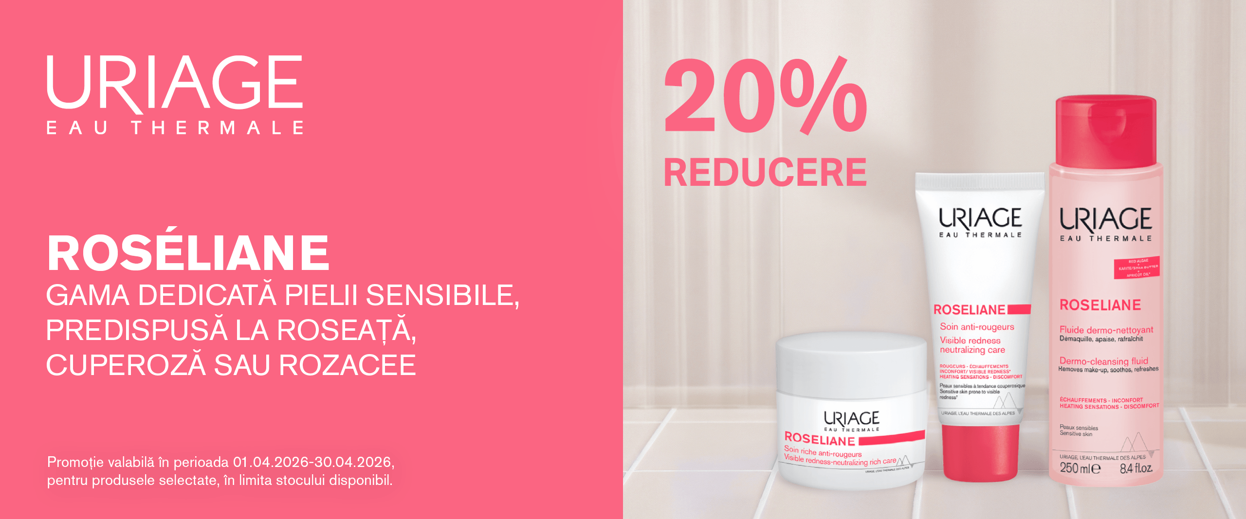 Promo Uriage aprilie roseliane