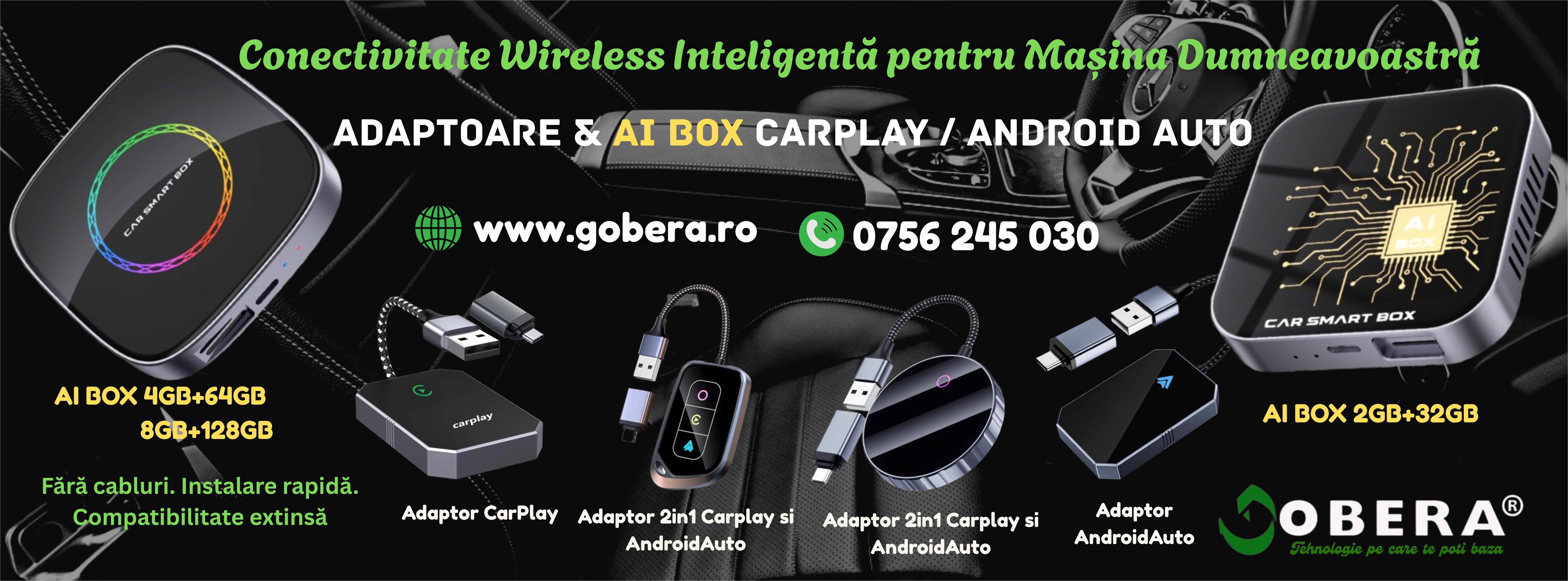 🔌 Transformă-ți Mașina în Smart Car cu Adaptoare Wireless CarPlay, Android Auto și AI Box – Ghid Complet Publicat de goBERA® | [19.07.2025]