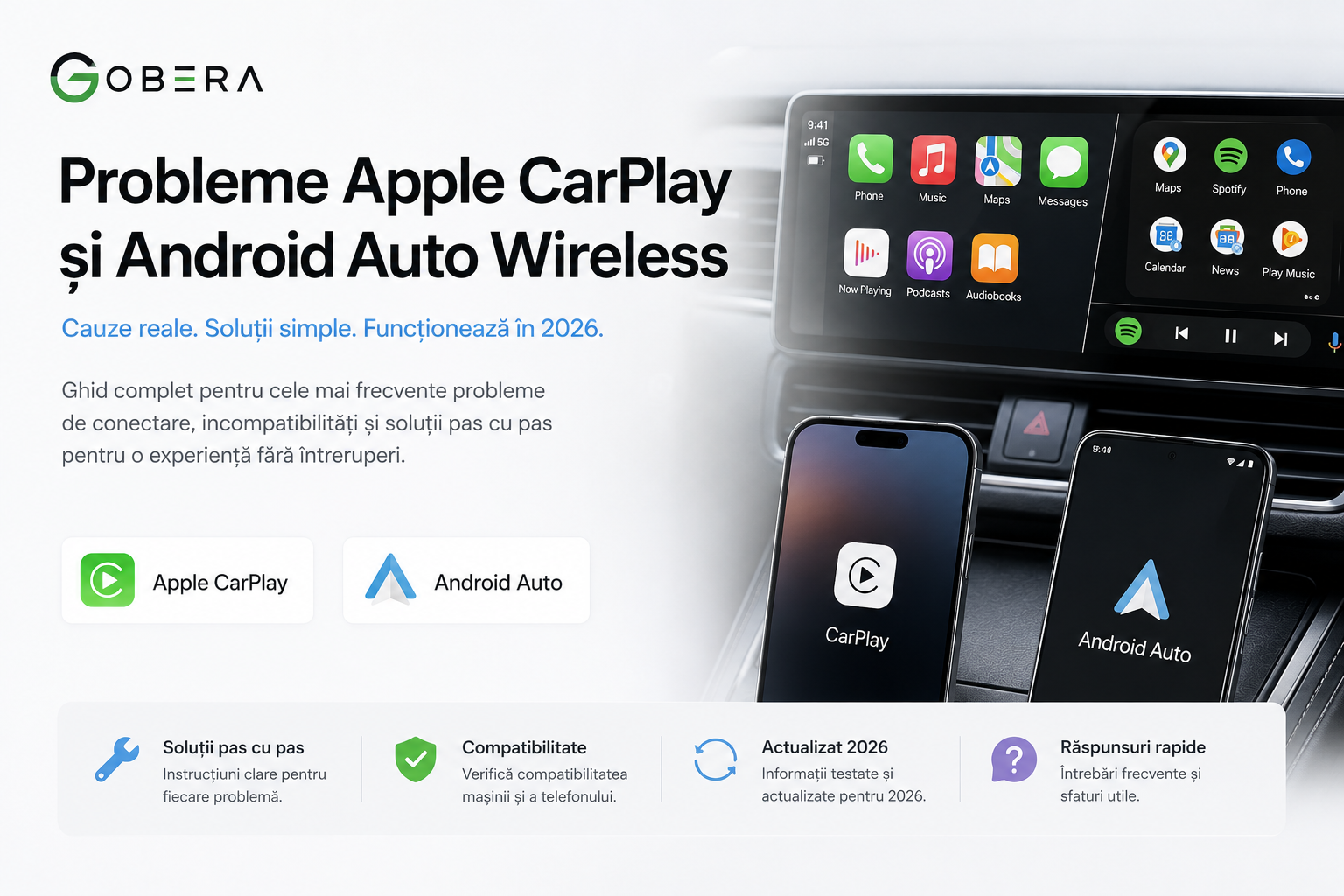 Probleme Apple CarPlay și Android Auto Wireless în 2026 | Cauze și soluții goBERA®