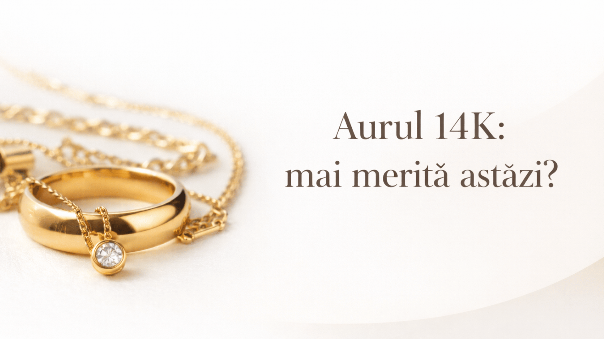 Aurul este tot mai scump în 2026: mai merită să cumperi bijuterii din aur 14K? Avantaje și dezavantaje