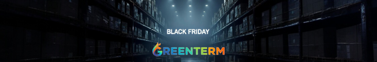 BLACK FRIDAY GREENTERM.RO