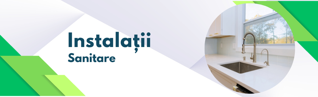 INSTALAȚII SANITARE ȘI TERMICE