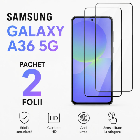 Pachete 2 Folii de Sticlă - Set 2 Folii de Protectie din Sticla securizata pentru Samsung Galaxy A36 5G cu Kit Montare Inclus, Claritate Ultra HD, Adeziv pe toata suprafata, Protectie Anti-Zgarieturi si Socuri