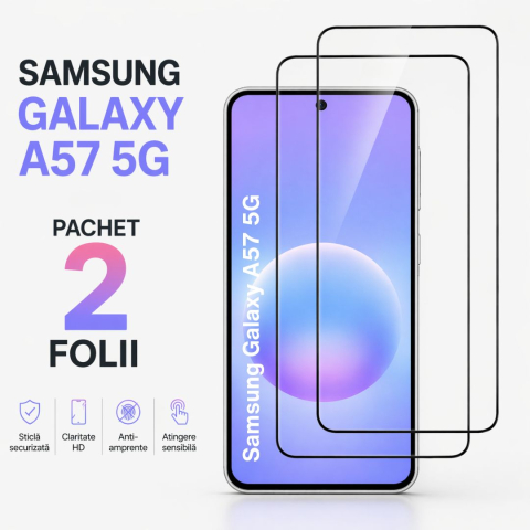 Pachete 2 Folii de Sticlă - Set 2 Folii de Protectie din Sticla securizata pentru Samsung Galaxy A57 5G cu Kit Montare Inclus, Claritate Ultra HD, Adeziv pe toata suprafata, Protectie Anti-Zgarieturi si Socuri