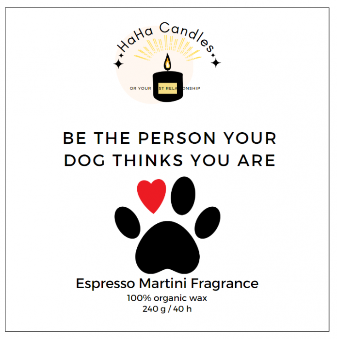 Lumânare Parfumată BE THE PERSON YOUR DOG THINKS YOU ARE [2]