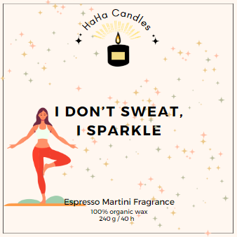 Lumanare parfumata I DON'T SWEAT, I SPARKLE [2]