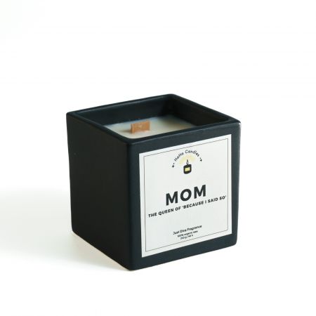 Pentru ea - Lumânare Parfumată MOM, THE QUEEN OF "BECAUSE I SAID SO"