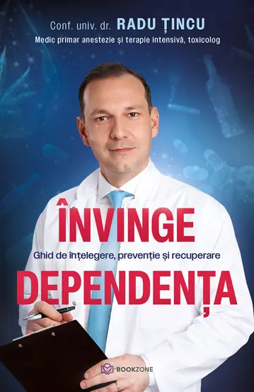 Carti - Învinge dependența Dr.Radu Țincu