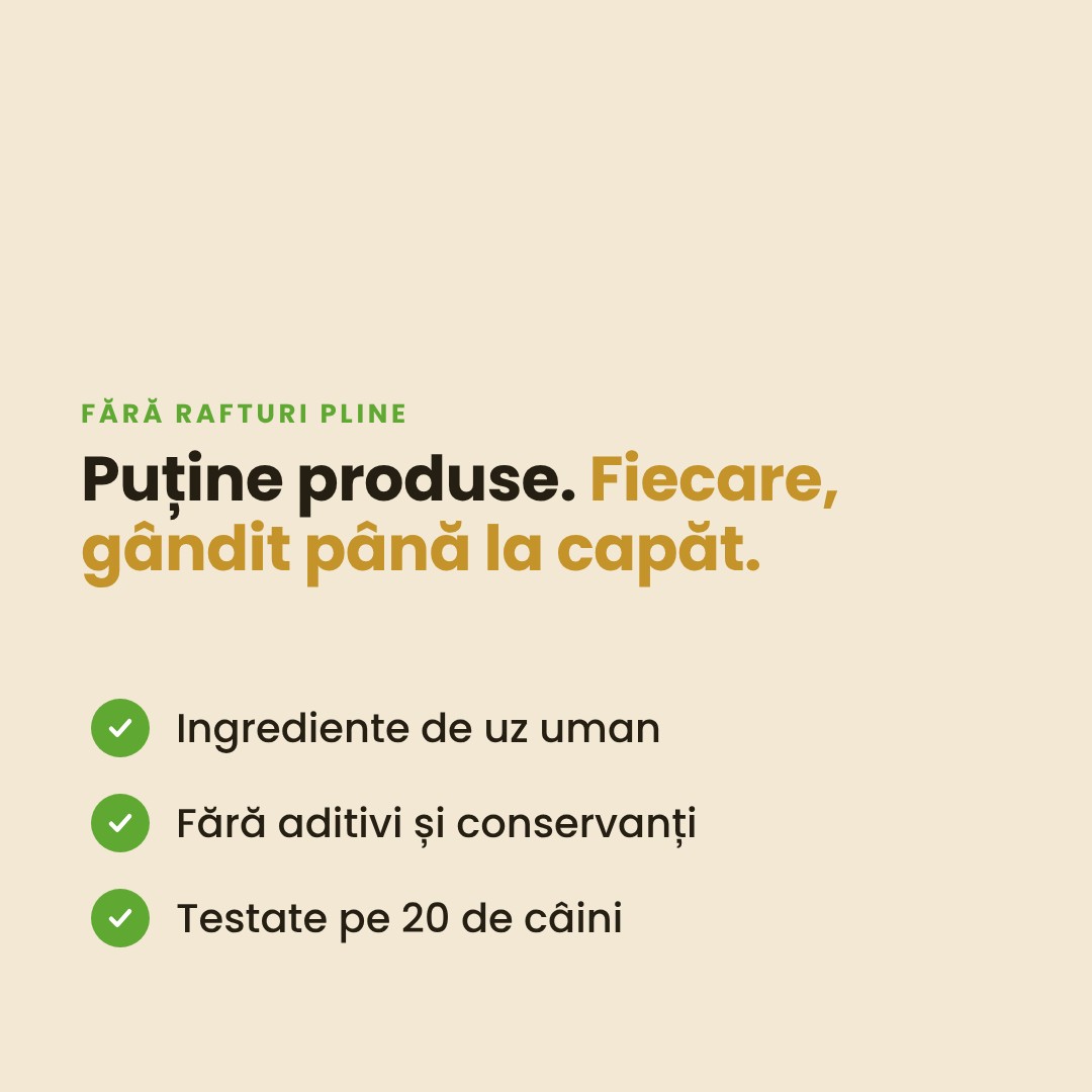 Puține produse, fiecare gândit până la capăt