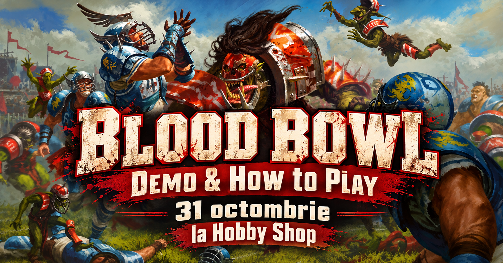 Blood Bowl – Demo & How to Play 31 Octombrie!