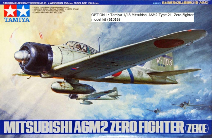 TAMIYA 61016 - 1:48 A6M2 Type 21 Zero Fighter [1]