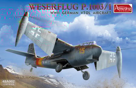 Avioane - Amusing Hobby 48A002 - 1:48 Weserflug P1003