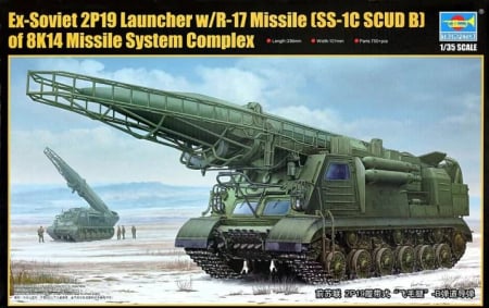 Kituri machete - Trumpeter 01024 - 1:35 Ex-Soviet 2P19 Launcher w:R-17 Missile (SS-1C SCUD B) of 8K14 Missile System Complex