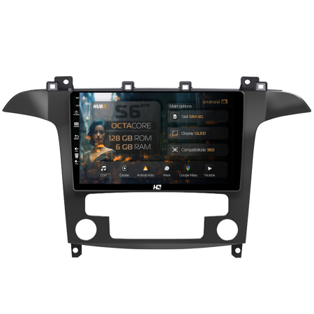 S-Max 2006-2010 - Navigatie Android 13 Ford S-Max 6+128GB | Hub64.ro