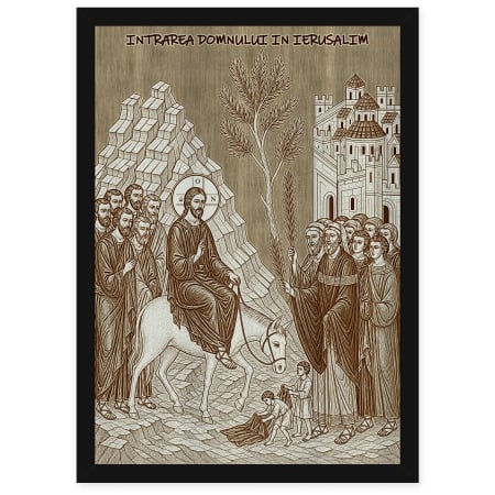 Icoane Iisus Hristos - Icoana Intrarea Domnului in Ierusalim - icoana pirogravata pe lemn de plop cu rama neagra