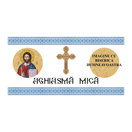 Aghiasma/Agheasma - Etichete Aghiasma Mica