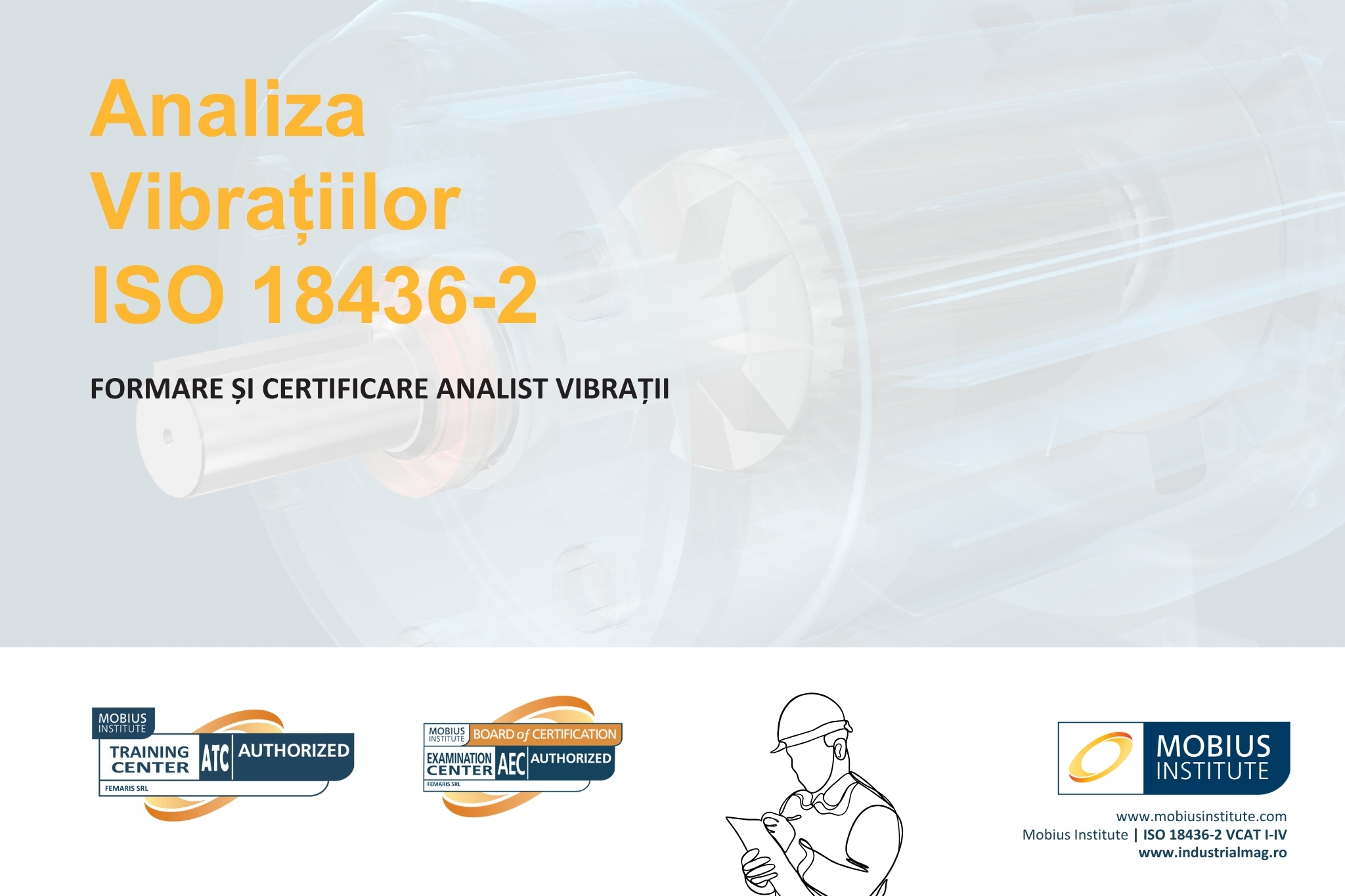 Curs analiza vibrațiilor Mobius Institute, Octombrie-Noiembrie 2025