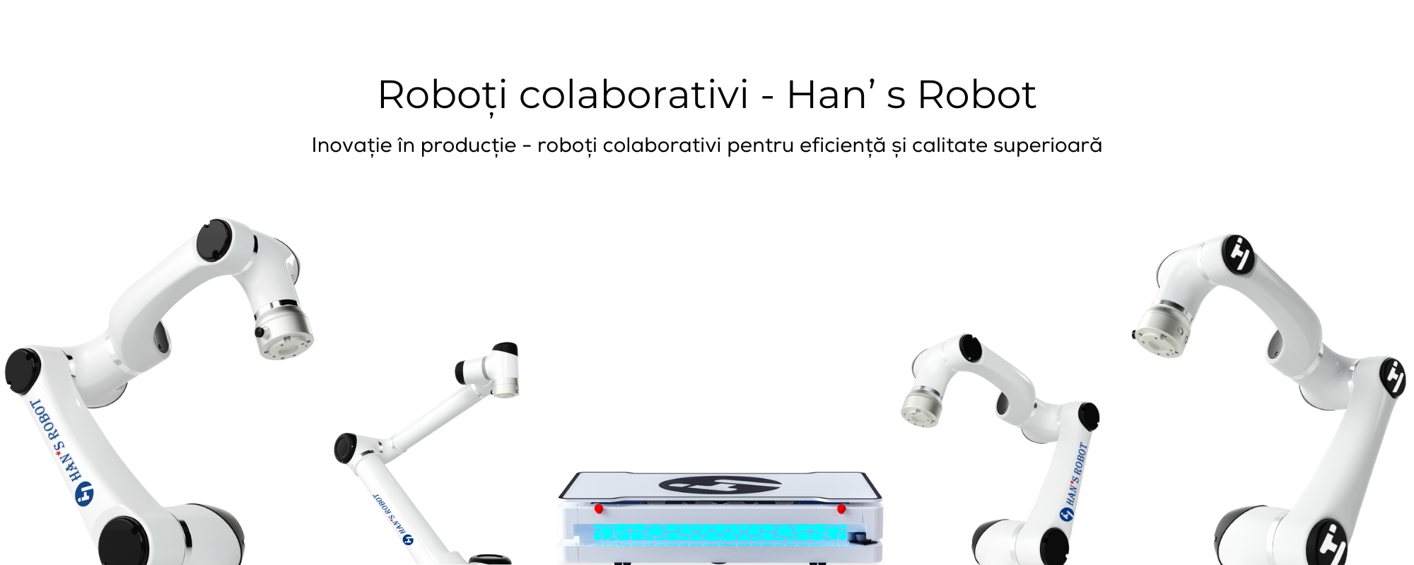 Roboți colaborativi - Han's Robot