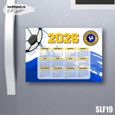 Calendar magnetic personalizat Scoala de fotbal Liviu Feraru SLF19 [1]