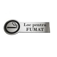 PRODUSE GRAVATE - Placuta indicatoare Loc pentru fumat