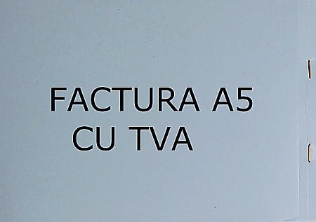 GOL FACTURA A5 CU TVA TP000153