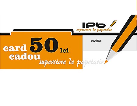 VOUCHERE CADOU IPB - CARD CADOU 50 LEI