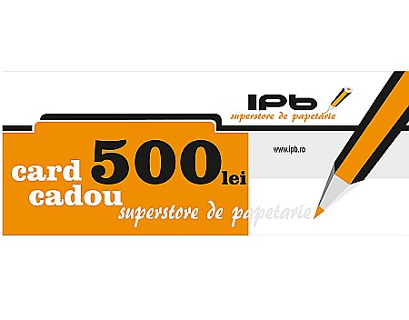 VOUCHERE CADOU IPB - CARD CADOU 500 LEI