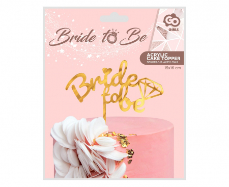 GOD DECORATIUNI PENTRU TORT Acrylic, Bride to Be, gold, 15*16cm PF-DABB [2]