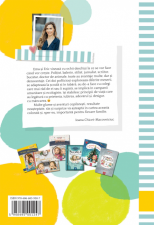 Cand ma fac mare: Ema si Eric exploreaza meserii si principii de viata [1]