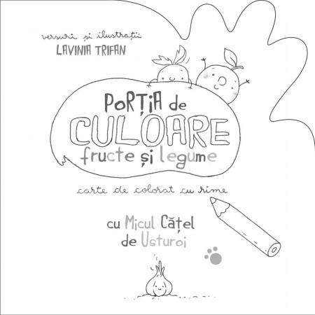 Portia de culoare: Fructe si legume - Carte de colorat cu rime [2]