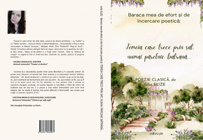 Iulia Elize - ”Baraca mea de încercare poetică (Femeia care trece prin sat, numai părelnic bătrână...)” [2]