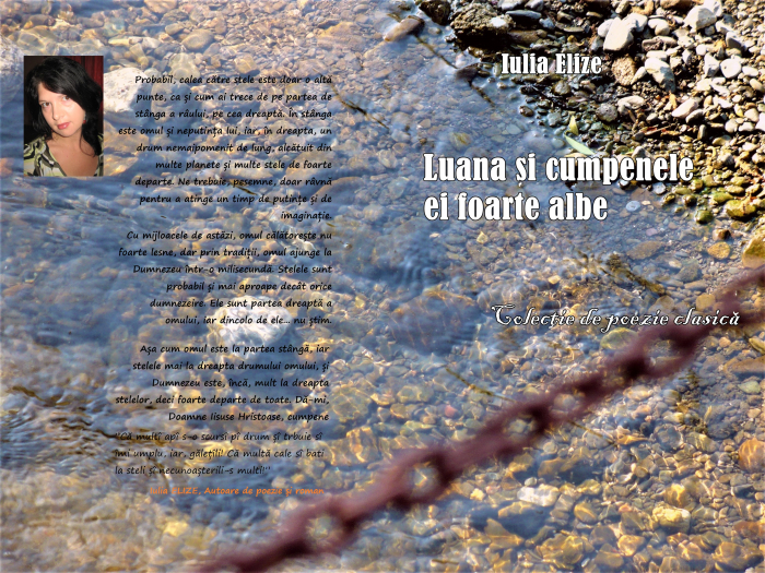 Iulia Elize - ”Luana și cumpenele ei foarte albe”, poezie clasică (Colecție de poezie clasică, pe grupaje de poezie amplă și de pastel liric și clasic) [2]