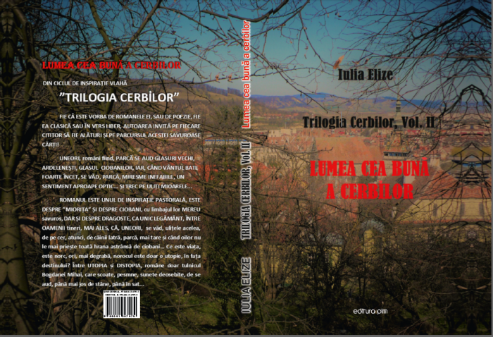 Iulia Elize - ”Lumea cea bună a cerbilor” - Trilogia cerbilor, Volumul II. [2]