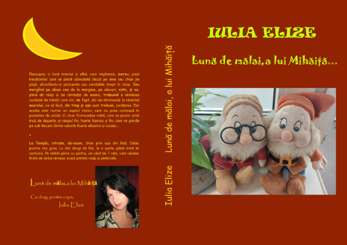 Iulia Elize - ”Lună de mălai, a lui Mihăiță...” (Carte pentru copii, I.) [2]