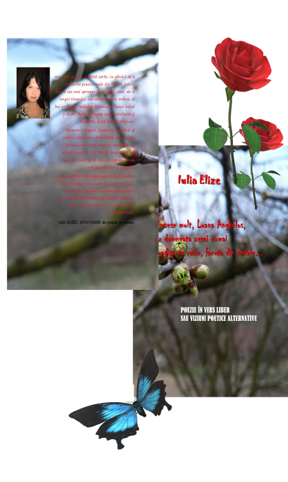 Iulia Elize - ”Ninsese mult, Luana Anghelos, iar dumneata aveai numai bundița ta roșie făcută din petale” - Poezie [10]