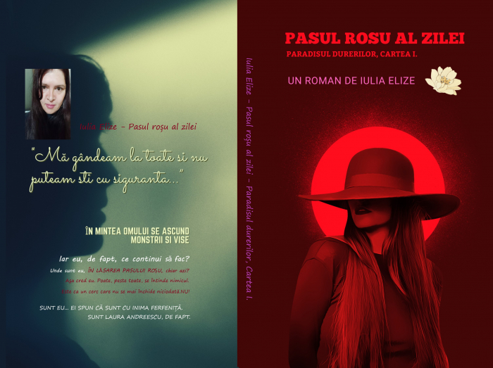 Iulia Elize - ”Pasul roșu al zilei”, un roman special de dragoste [4]