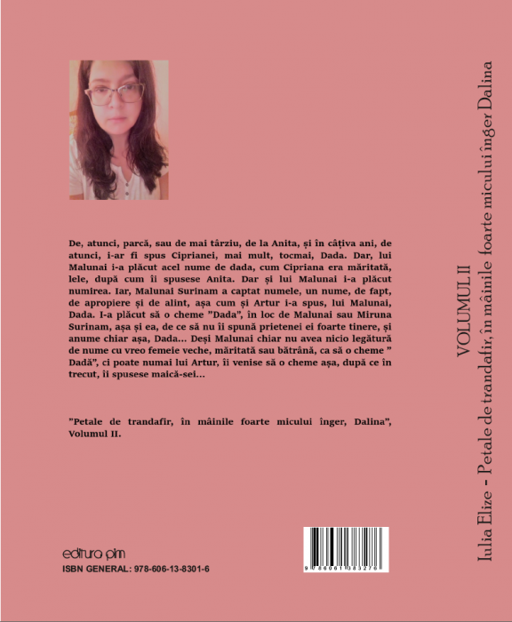 Iulia Elize - ”Petale de trandafir, în mâinile foarte micului înger Dalina”, Vol. II. [2]